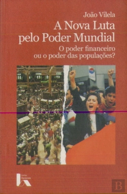Bertrand.pt - A Nova Luta pelo Poder Mundial