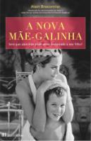 A Nova Mãe-Galinha