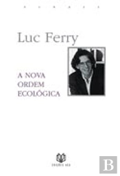 A Nova Ordem Ecológica