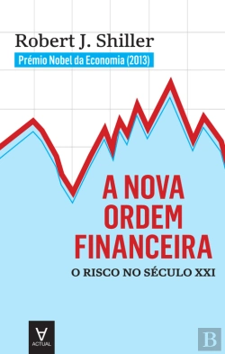 Bertrand.pt - A Nova Ordem Financeira - O Risco No Século Xxi