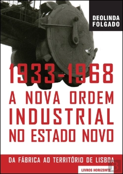 Bertrand.pt - A Nova Ordem Industrial no Estado Novo