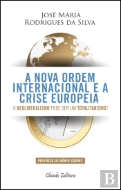 A Nova Ordem Internacional e a Crise Europeia