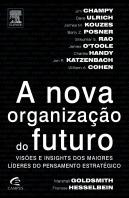A Nova Organização do Futuro