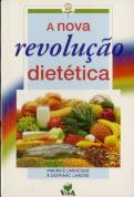 A Nova Revolução Dietética