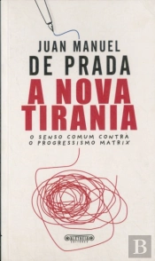 A Nova Tirania