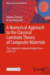 A Numerical Approach To The Classical Laminate Theory Of Composite Materials