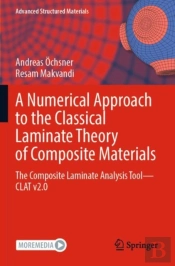 A Numerical Approach To The Classical Laminate Theory Of Composite Materials