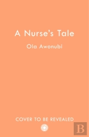 A Nurseâ€™S Tale