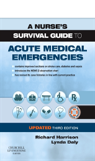 A Nurse'S Survival Guide To Acute Medical Emergencies Updated Edition