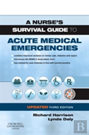 A Nurse'S Survival Guide To Acute Medical Emergencies Updated Edition