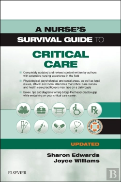 Bertrand.pt - A Nurse'S Survival Guide To Critical Care - Updated Edition