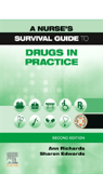 A Nurse'S Survival Guide To Drugs In Practice