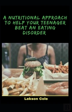 Bertrand.pt - A Nutritional Approach To Help Your Teenager Beat An Eating Disorder