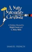 A Nutty Nutcracker Christmas