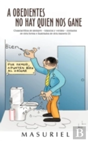 A Obedientes No Hay Quien Nos Gane: Chascarrillos De Siempre -Blancos Y Verdes- Contados De Otra Forma E Ilustrados De Otra Manera (3)
