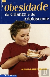 A Obesidade da Criança e do Adolescente