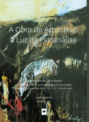  A Obra de Artur Bual à Luz da Psicanálise