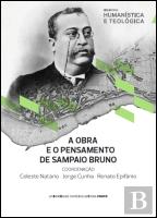 A Obra e Pensamento de Sampaio Bruno