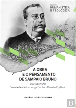 Bertrand.pt - A Obra e Pensamento de Sampaio Bruno