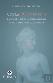 A obra Venus in Furs e a sua influência em outras formas de arte: um estudo comparatista