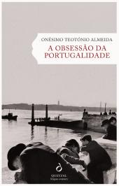 A Obsessão da Portugalidade