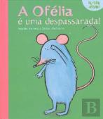 A Ofélia é Uma Despassarada