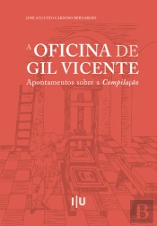 A Oficina de Gil Vicente