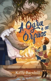 A Ogra E Os Órfãos