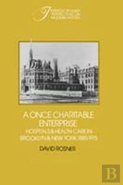 A Once Charitable Enterprise