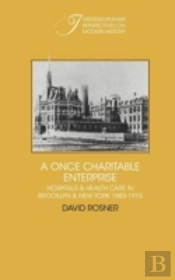 A Once Charitable Enterprise