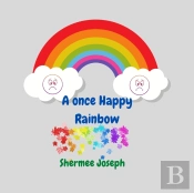 A Once Happy Rainbow