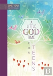 A One Year Devotional: Little God Time For Teens