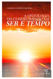 A Ontologia Do Conhecimento Em Ser E Tempo
