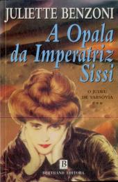 A Opala da Imperatriz Sissi