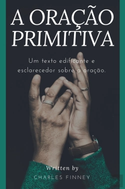 Bertrand.pt - A Oração Primitiva
