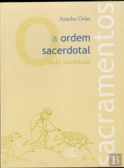Bertrand.pt - A Ordem Sacerdotal