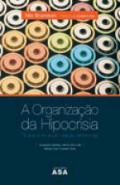 A Organização da Hipocrisia 