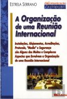 A Organização de uma Reunião Internacional