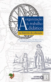 A Organização Do Trabalho Didático Na História Da Educação