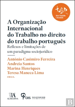 Bertrand.pt - A Organização Internacional do Trabalho no Direito do Trabalho Português