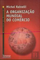 A Organização Mundial do Comércio