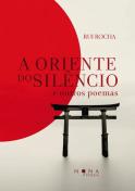 A Oriente do Silêncio