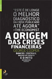 A Origem das Crises Financeiras