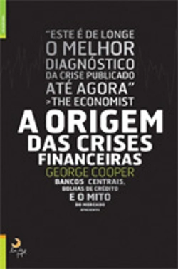 Bertrand.pt - A Origem das Crises Financeiras