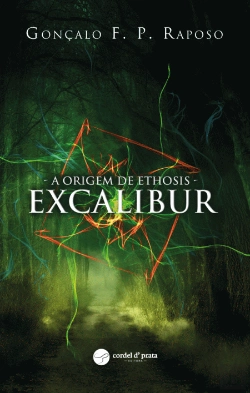 Bertrand.pt - A Origem de Ethosis - Excalibur