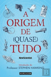 A Origem de (Quase) Tudo