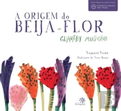 A Origem Do Beija-Flor