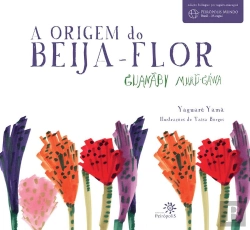 Bertrand.pt - A Origem Do Beija-Flor
