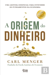 A Origem Do Dinheiro