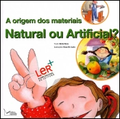 A Origem dos Materiais - Natural ou artificial?